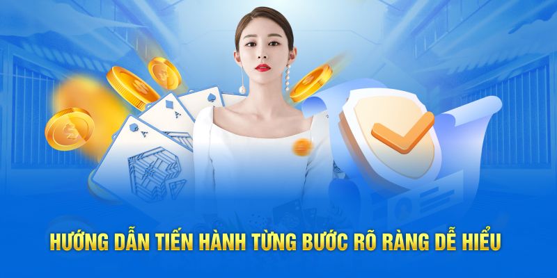 Hướng dẫn tiến hành từng bước rõ ràng dễ hiểu